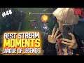 Лучшие стрим моменты League of Legends #48