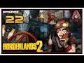 Let's Play Borderlands 2 With CohhCarnage - Episode 22
