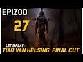 Let's Play The Incredible Adventures of Van Helsing: Final Cut - Epizod 27