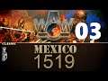 Mexico 1619 (Part 3) Siege of Tenochtitlan (End)