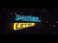 Portal Let'sPlay Intro in 8K