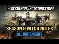"SEASON 9" PATCH NOTES + ALL BUFFS/NERFS + NEW CHANGES AND OPTIMISATION