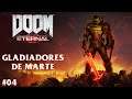 Serie DOOM Eternal # 04 - Gladiadores de Marte | 3GB Casual