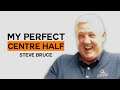Which players make up Steve Bruce's Perfect Centre-Half? | My Perfect Centre-Half