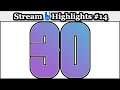 30 Year Old Streamer | 2021 Weekly Stream Highlights #14
