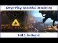 Beautiful Desolation Teil 5: Im Kessel - Let's Play|Deutsch