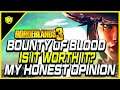 Borderlands 3 | Bounty Of Blood & Mayhem 2.0 Current State - My Honest Opinion