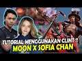 CARA MENGUNAKAN CLINT VERSI MOON !! MOON X SOFIA CHAN | MOBILE LEGENDS BANG BANG