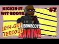 DON'T GET ALL SENTIMENTAL ON ME | KICKIN IT WITH BOOT5 #7