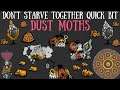Don't Starve Together Guide: Dust Moths