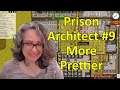 Honey-Do List | #9 Prison Architect Cleared For Transfer Let's Play