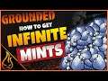 How To Get Infinite Mints In The Game Grounded