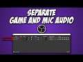 How To Separate Game and Mic Audio In OBS