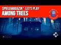 🌲 Lets Play Among Trees Deutsch | Tag 4: Baumaterial sammeln (Gameplay/1080p/60fps)