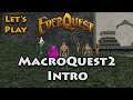 Let's Play Everquest: MacroQuest2 Intro for EqEMU