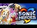 [Let's Play - Sonic Heroes] Self Care - Part 17