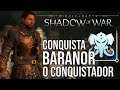 Middle Earth: Shadow of War: DICAS - ACHIEVEMENT BARANOR, O CONQUISTADOR