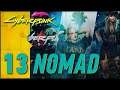 NOMAD #13 ► Cyberpunk 2077 [Gameplay ITA 🔥🎸 Live Twitch]