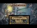 PF: Abomination Vaults - EP. 02 | Chapt. 1 - A Light in the Fog | #Pathfinder2e #LivePlay #RPGs