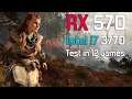 RX 570 - i7 3770 - Test in 12 Games