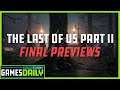 The Final Last of Us Part II Previews Are Up - Kinda Funny Games Daily 06.01.20