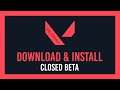 Valorant: How to Download & Install Beta | + Guide for Outside EU/US