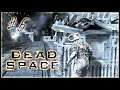 #5 DEAD SPACE - Смерть неизбежна, часть 2