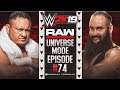 "Backstage Disaster" | "WWE 2k19 Universe Mode" | #74 (WWE 2k19)