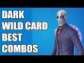 Best Combos for DARK WILD CARD Skin in Fortnite