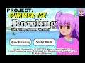 Bowling (Story Three) (Pammy Version) - Project: Summer Ice (Platinum Trophy in 3 Minutes)