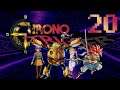 🎮 Chrono Trigger : L'Enfer (20)