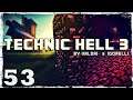 [Coop] Minecraft Technic Hell 3. #53: Опять в пещеры?