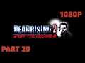 Dead Rising Off The Record Lets Play Part 20 ‘Ante Up'