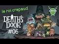 Death's Door  #06 "le roi crapaud"