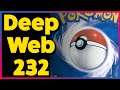 Deep Web 232 Has Pokémon Cards...