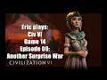 #ExtraLife Eric Plays Civ VI Game 14 Ep 09 - Another Surprise War