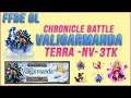 FFBE Valigarmanda [Chronicle Battle] [NV Terra]