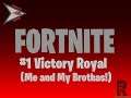 FORTNITE #1 Victory Royal {{Me and My Brothas Forever}} Hawkeye Gaming