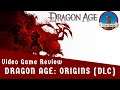 Game Review - Dragon Age: Origins DLC