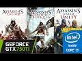 GTX 750Ti | Assassin’s Creed 2 - 4 - Unity | 1080p 900p 720p | Benchmark PC