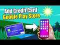 How to ADD Credit Card or Debit Card to Google Play Store Account (Fast Method)