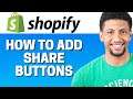 How To Add Share Buttons To Shopify 2022