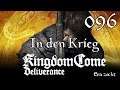 Kingdom Come: Deliverance - #96 In den Krieg (Let's Play deutsch)