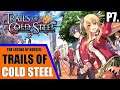 Legend of Heroes: Trails of Cold Steel - Livestream VOD | Blind Playthrough/Let's Play | P7