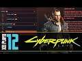 Let's Play Cyberpunk 2077 (Blind) EP12