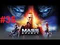 Mass Effect Legendary Edition Let's Play Part 35 First Contact