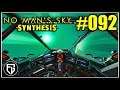 Neues Schiff, neues Cockpit! | No Man's Sky SYNTHESIS #092 | [Let's Play] [PC Ultra] [Deutsch]