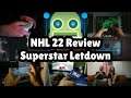 NHL 22 Review Superstar Letdown