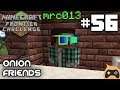 Onion Friends - Minecraft: Frontier Challenge