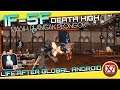 PLANGAK PLONGOK DI DEATH HIGH F1-F5 | LIFE AFTER ANDROID | INDONESIA